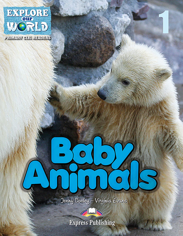 CLIL Readers - Baby Animals